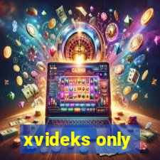 xvideks only